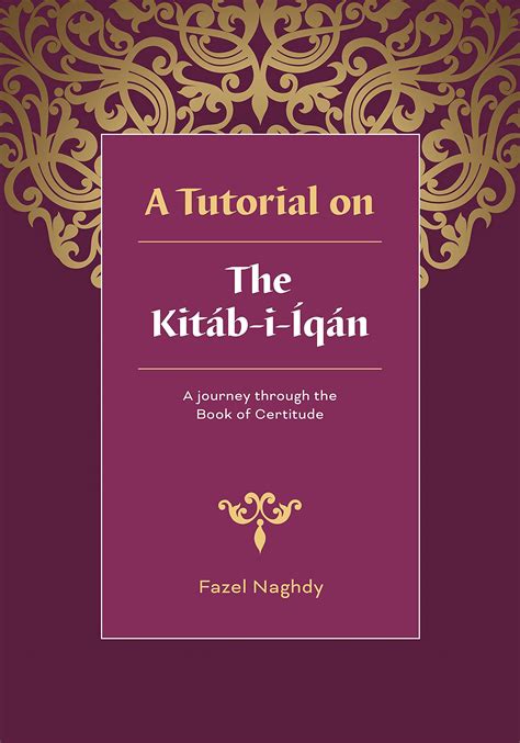 a tutorial on the kitab i iqan a tutorial on the kitab i iqan Reader