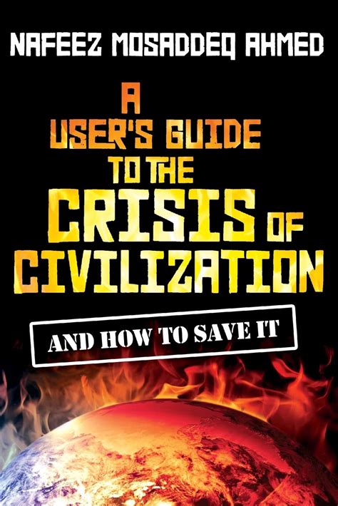 a users guide to the crisis of civilization and how to save it Reader