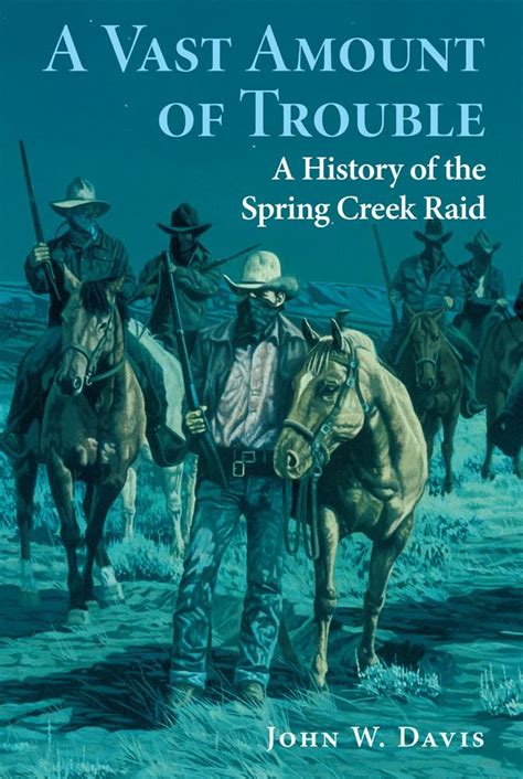 a vast amount of trouble a history of the spring creek raid Kindle Editon