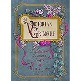 a victorian grimoire romance enchantment magic Reader