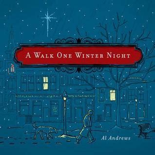 a walk one winter night a real christmas story Doc