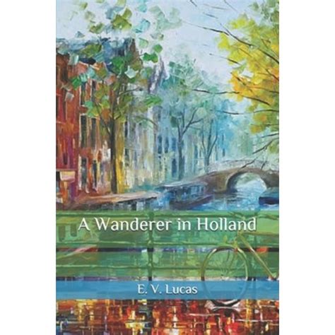 a wanderer in holland Doc