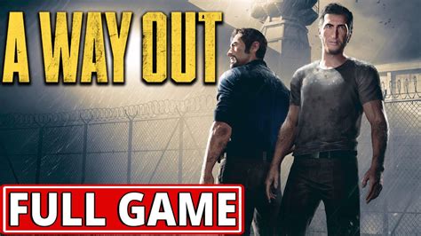 A Way Out Full Walkthrough
