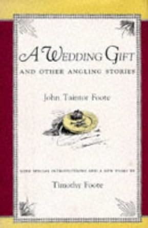 a wedding gift and other angling stories Doc