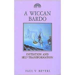 a wiccan bardo revisited initiation and self transformation Kindle Editon