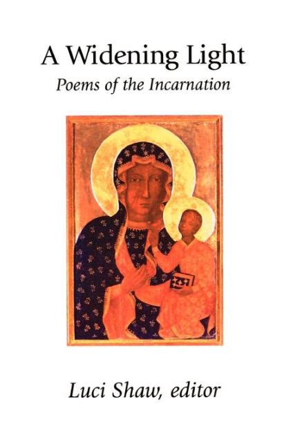 a widening light poems of the incarnation PDF