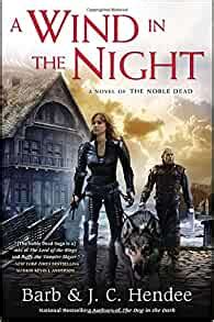a wind in the night a novel of the noble dead PDF