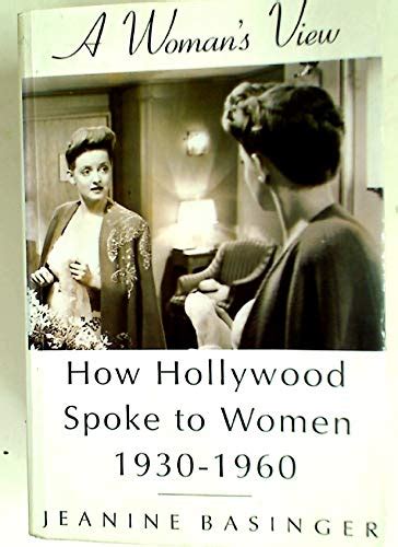 a woman’s view how hollywood spoke to women 1930–1960 PDF