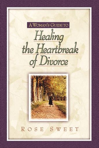 a womans guide to healing the heartbreak of divorce Reader