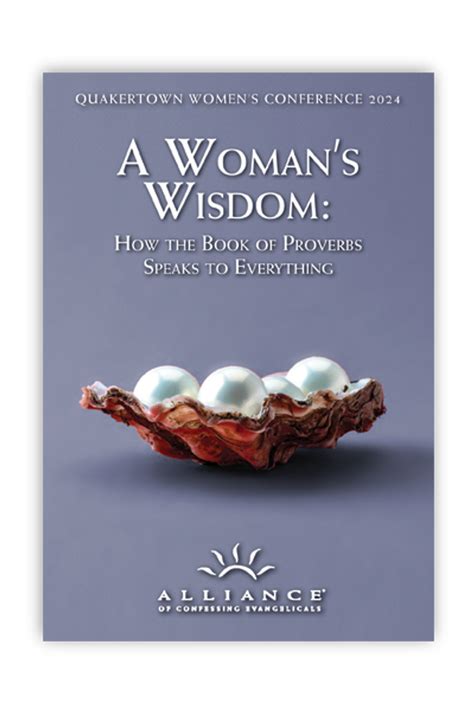 a womans wisdom how the book of proverbs speaks to everything Kindle Editon