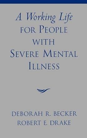 a working life for people with severe mental illness Kindle Editon