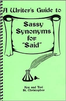 a writers guide to sassy synonyms for said Epub