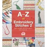 a z of embroidery stitches 2 a z of needlecraft Doc