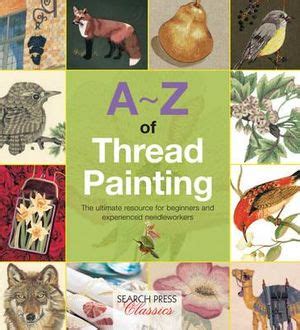 a z of thread painting Kindle Editon