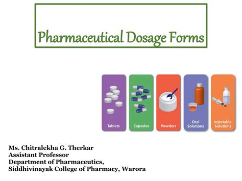 a. Pharmaceutical Dosage