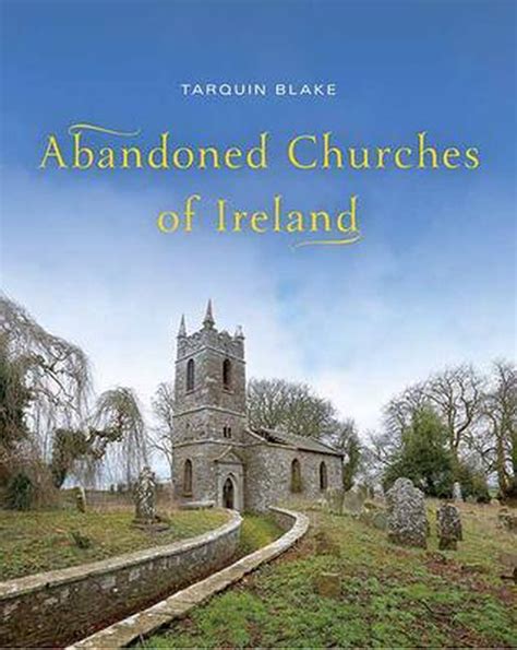 abandoned churches ireland tarquin blake Epub