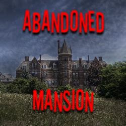Abandoned Mansion Walkthrough