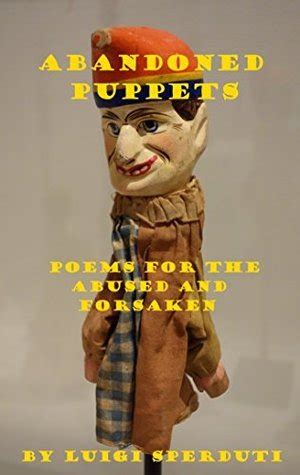 abandoned puppets poems for the abused and forsaken Reader