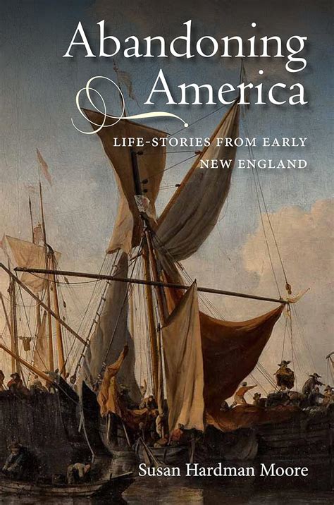 abandoning america life stories from early new england Reader