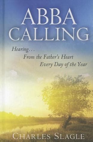 abba calling hearing from the fathers heart everyday of the year Kindle Editon