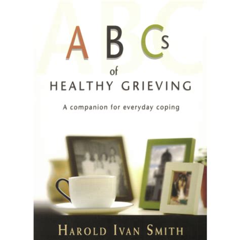 abcs of healthy grieving a companion for everyday coping Doc
