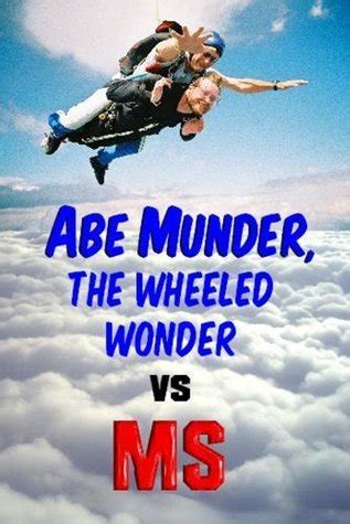 abe munder the wheeled wonder vs ms best columns 2003 2008 Doc