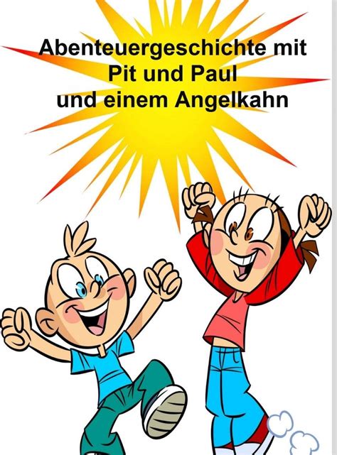 abenteuergeschichte mit pit und paul taschengeld alle handy leer abenteuergeschichten mit pit und paul 1 Doc