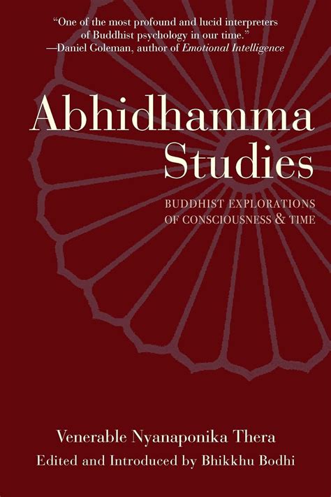 abhidhamma studies buddhist explorations of consciousness and time Kindle Editon