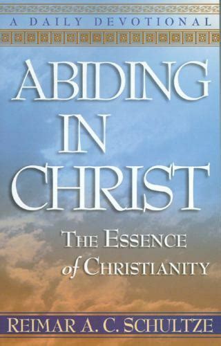 abiding in christ the essence of christianity a daily devotional PDF