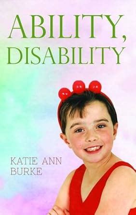 ability disability katie ann burke Kindle Editon