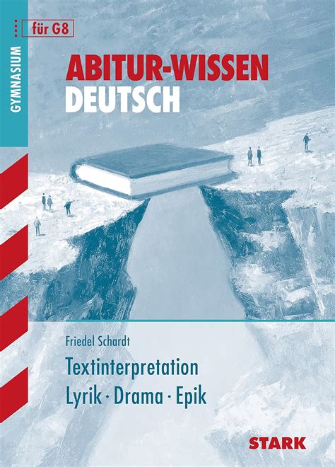 abitur wissen deutsch textinterpretation lyrik drama PDF