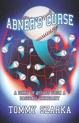 abners curse a diary of essays from a baseball itinerant Epub