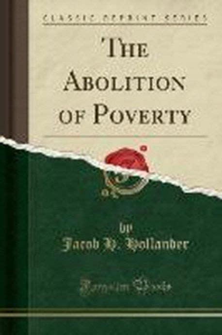 abolition poverty jacob h hollander Kindle Editon