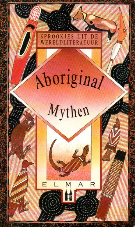 aboriginal mythen oa over hemellichamen landschap dieren vuurgeesten PDF