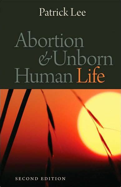 abortion and unborn human life second edition abortion and unborn human life second edition PDF