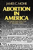 abortion in america the origins and evolution of national policy 1800 1900 Epub