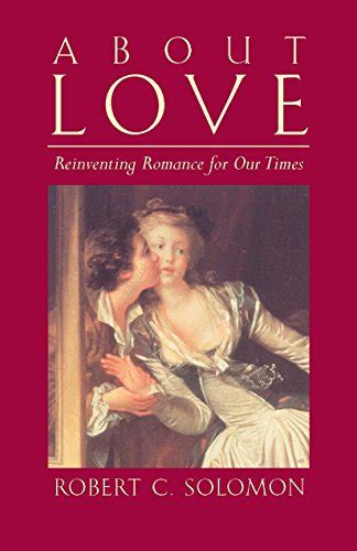 about love reinventing romance for our times Reader