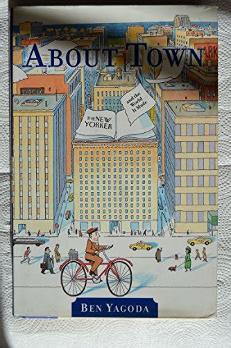 about town the new yorker and the world it made PDF