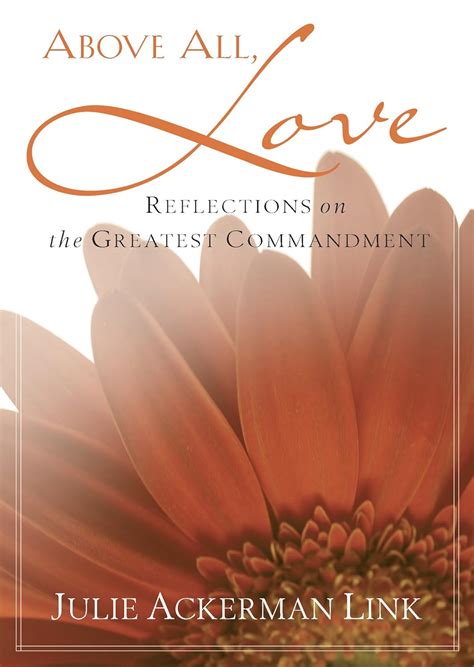 above all love reflections on the greatest commandment PDF