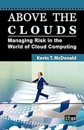 above the clouds managing risk in the world of cloud computing Reader