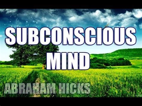 abraham hicks on subconscious Reader