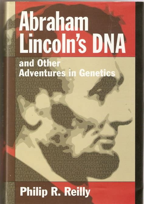 abraham lincolns dna and other adventures in genetics Kindle Editon