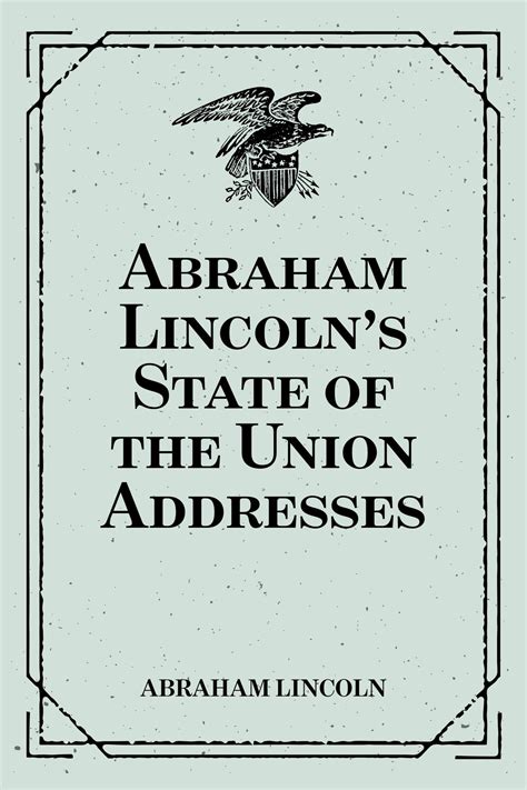 abraham lincolns state union addresses Epub