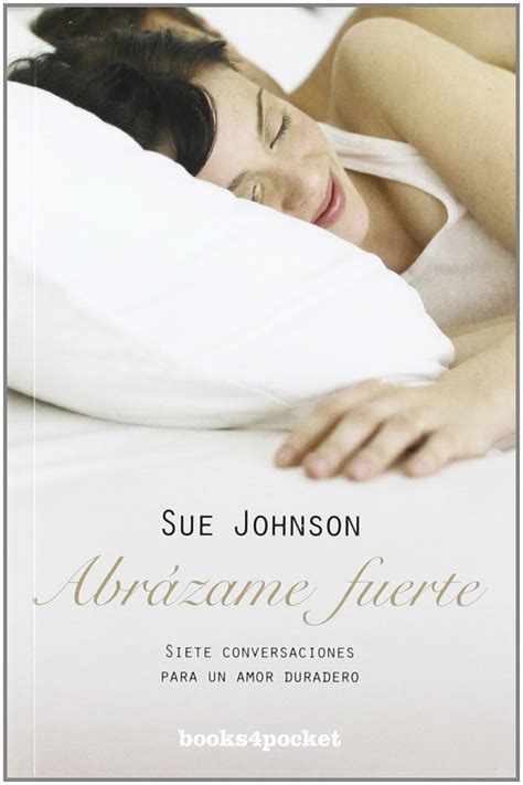 abrazame fuerte spanish edition por sue johnson Kindle Editon