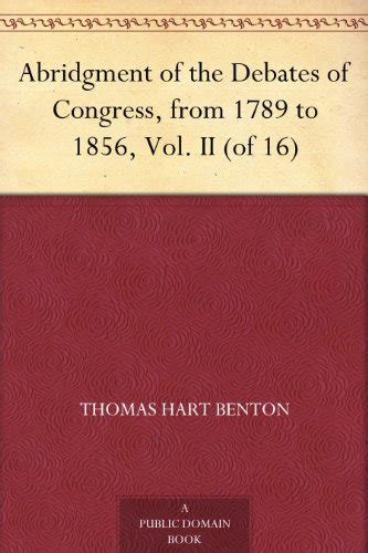 abridgment debates congress vol 11 Kindle Editon