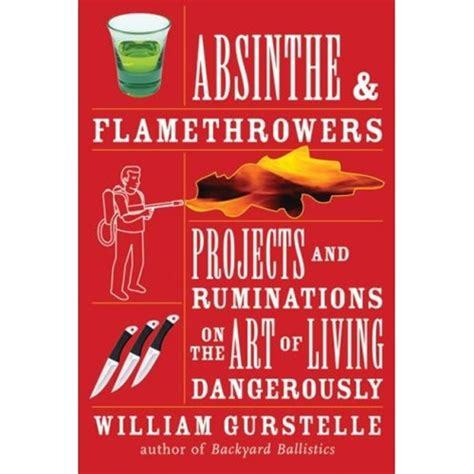 absinthe and flamethrowers absinthe and flamethrowers Kindle Editon