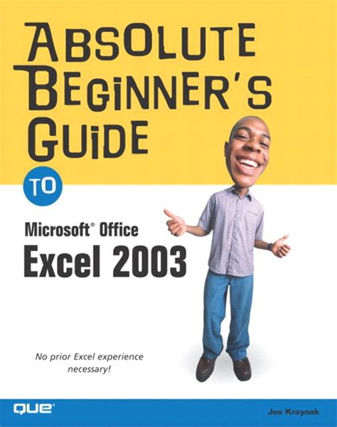 absolute beginners guide to microsoft office excel 2003 Reader