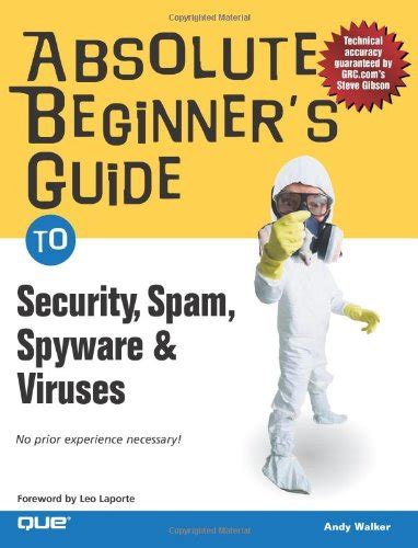 absolute beginners guide to security spam spyware and viruses Kindle Editon