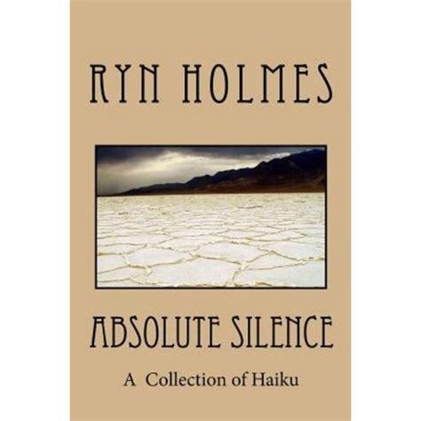 absolute silence a collection of haiku Reader