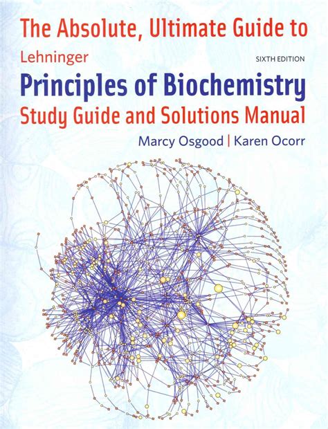 absolute ultimate guide for lehninger principles of biochemistry Kindle Editon